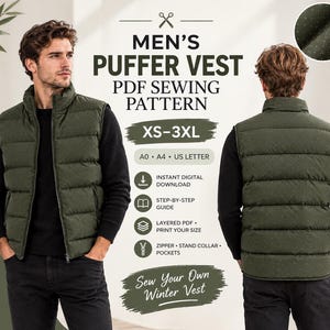 Op de afbeelding: Een digitaal naaipatroon voor een gewatteerd vest met opstaande kraag, rits en zakken. De tekst luidt: MEN'S PUFFER VEST PDF SEWING PATTERN, XS-3XL, A0, A4, US LETTER, INSTANT DIGITAL DOWNLOAD, STEP-BY-STEP GUIDE, LAYERED PDF, PRINT YOUR SIZE.
