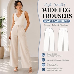 May include: A digital sewing pattern for high-waisted wide-leg trousers. The image displays a beige pair of trousers with a fly front, side pockets, belt loops, and back darts. Includes technical line drawings and size range XS-XXXL (26.4-38.2 inches).