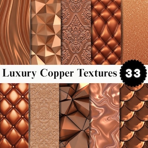 May include: A digital collection titled Luxury Copper Textures 33, featuring ten distinct copper-toned patterns including wavy lines, geometric facets, ornate damask, tufted leather, glitter, and overlapping scales in various metallic shades.