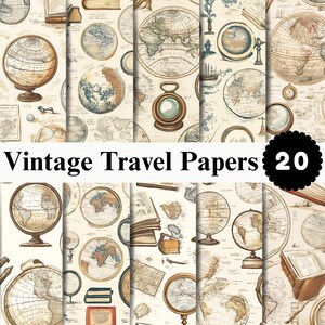 May include: A collection of 20 digital papers featuring vintage travel illustrations, including various globes, open books, and detailed world maps in shades of beige, brown, and blue. The text "Vintage Travel Papers 20" is displayed prominently.