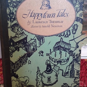 Vintage 1944 Happytown Tales Illustrated Book