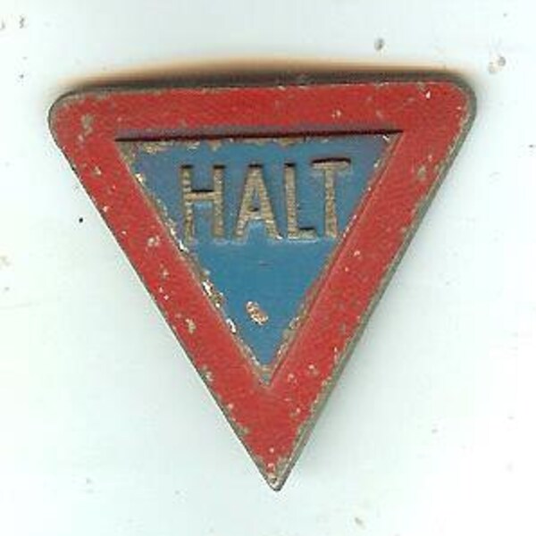 Vintage German WWII HALT Pin