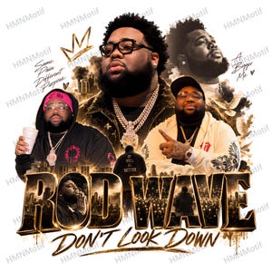 Peut inclure: Un design graphique représentant Rod Wave avec le texte "Rod Wave", "Don't Look Down", "Same Pain Different Purpose" et "A Bigger Me". L'image inclut plusieurs portraits de l'artiste, une icône de couronne, une colombe et un arrière-plan urbain.