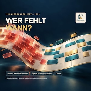 Könnte beinhalten: Ein Urlaubsplaner für 2027 und 2028 mit dem Titel "URLAUBSPLANER 2027 + 2028" und "WER FEHLT WANN?", bestehend aus einem geschwungenen Raster mit roten, türkisfarbenen und goldenen Rechtecken sowie Textbeschriftungen.