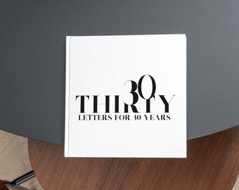 Erinnerungsbuch zum 30. Geburtstag, 30 Briefe für 30 Jahre, Persönliches Erinnerungsalbum