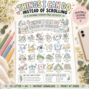 Peut inclure: Une feuille d'activité de coloriage imprimable intitulée Things I Can Do Instead of Scrolling, présentant une grille d'icônes illustrées et des suggestions d'activités sans écran, avec une liste de contrôle en bas pour la réflexion personnelle.