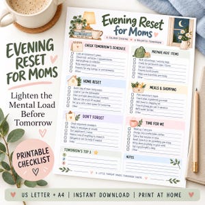 May include: A printable checklist titled Evening Reset for Moms featuring sections for schedule, kids' items, home reset, meals, shopping, reminders, and personal time. The document includes illustrations of a lamp, books, a mug, and a window.
