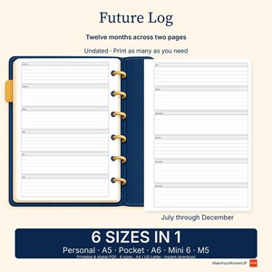 Puede incluir: Un inserto de planificador Future Log con doce meses en dos páginas, sin fecha y con secciones rayadas. El diseño se muestra dentro de una carpeta azul oscuro con anillas doradas, junto a una página separada de julio a diciembre. Texto: 6 SIZES IN 1.