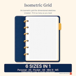 Op de afbeelding: Een blauwe disc-bound planner met witte pagina's met een isometrisch raster. De tekst luidt: Isometric Grid, An isometric grid for dimensional sketches, Undated, Print as many as you need, 6 SIZES IN 1, Personal, A5, Pocket, A6, Mini 6, M5.