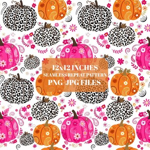 May include: A seamless repeat pattern featuring orange and pink pumpkins decorated with leopard print, floral, and paisley designs on a white background. The centre text reads 12x12 INCHES SEAMLESS REPEAT PATTERN PNG-JPG FILES.