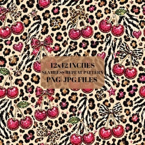 May include: A seamless repeat pattern featuring glittery pink cherries, leopard print bows, and small gold stars over a beige background with black leopard and zebra stripes. Text overlay reads: 12x12 INCHES SEAMLESS REPEAT PATTERN PNG-JPG FILES.