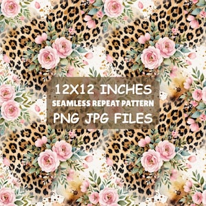 May include: A seamless repeat pattern featuring a leopard print background with clusters of pink roses and green leaves. The text 12X12 INCHES SEAMLESS REPEAT PATTERN PNG JPG FILES is centered over the design in white capital letters.