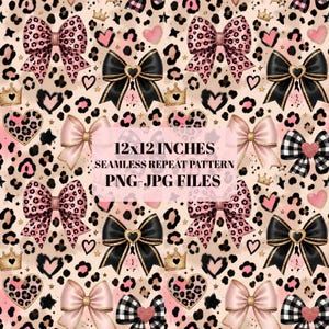 Op de afbeelding: Een naadloos herhalingspatroon met roze strikken met luipaardprint, zwarte strikken met gouden hartjes, roze harten en gouden kronen op een beige achtergrond. Tekst: 12x12 INCHES SEAMLESS REPEAT PATTERN PNG-JPG FILES.