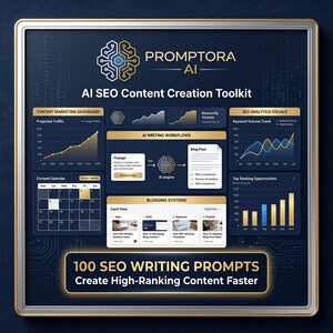 May include: A digital dashboard display titled PROMPTORA AI SEO Content Creation Toolkit. It features sections for content marketing, AI writing workflows, blogging systems, and SEO analytics visuals with various charts, graphs, and text.