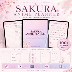 May include: A digital Sakura Anime Planner featuring a pink and purple gradient cover with cherry blossom illustrations. The planner includes an anime library, episode tracker, and review pages with text reading "SAKURA ANIME PLANNER" and "100+ REUSABLE PAGES".