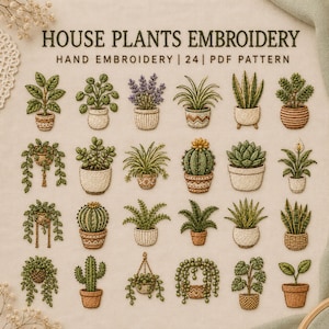 Op de afbeelding: Een verzameling van 24 geborduurde kamerplanten op een lichtbeige stoffen achtergrond. De tekst luidt HOUSE PLANTS EMBROIDERY HAND EMBROIDERY | 24 | PDF PATTERN. Elke plant staat in een unieke pot met diverse groene bladeren.
