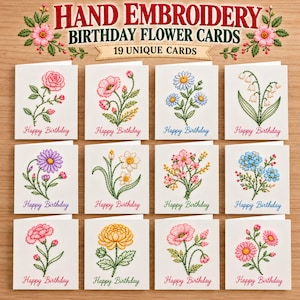 Può includere: Una collezione di 19 biglietti d'auguri con disegni ricamati a mano di vari fiori, tra cui rose, margherite e gigli. Ogni biglietto bianco mostra un motivo floreale unico e il testo Happy Birthday in caratteri corsivi colorati.