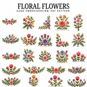 May include: A digital PDF pattern titled FLORAL FLOWERS HAND EMBROIDERY 23 featuring twenty-three distinct embroidered floral arrangements. Each design displays colorful flowers in shades of pink, yellow, blue, and purple with green leaves.