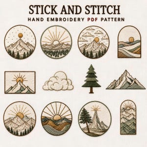 Peut inclure: Un ensemble de motifs de broderie à la main intitulé STICK AND STITCH HAND EMBROIDERY PDF PATTERN. La collection comprend douze designs distincts dans des cadres circulaires, rectangulaires et arqués représentant des montagnes, des soleils, des nuages et des sapins.