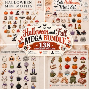 May include: A digital collection of 138 Halloween and fall-themed hand embroidery PDF patterns. The bundle features various motifs including pumpkins, ghosts, cats, autumn leaves, mushrooms, and cozy items, organized into four distinct pattern sheets.