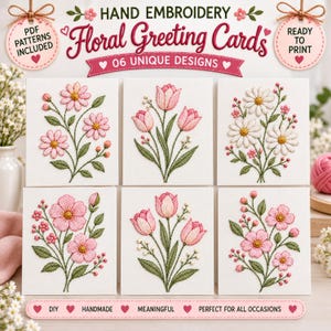 Könnte beinhalten: Sechs weiße Grußkarten mit handgestickten Blumenmotiven. Der Text lautet HAND EMBROIDERY Floral Greeting Cards 06 UNIQUE DESIGNS, PDF PATTERNS INCLUDED, READY TO PRINT, DIY, HANDMADE, MEANINGFUL, PERFECT FOR ALL OCCASIONS.
