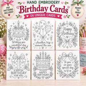 May include: Six white rectangular hand embroidery birthday cards featuring black line art designs of cakes, balloons, gifts, and floral wreaths with text including Wishing you a wonderful day, Another trip around the sun, and Happy Birthday.