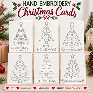 May include: Six white greeting cards featuring black dashed-line embroidery patterns of Christmas trees. The cards include the text: MERRY & BRIGHT, HAPPY HOLIDAYS, JOY TO THE WORLD, MERRY CHRISTMAS, and SEASON'S GREETINGS. The top text reads HAND EMBROIDERY Christmas Cards.