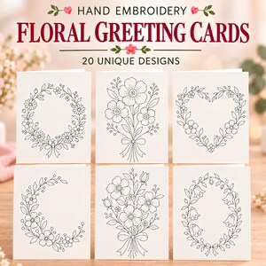 Puede incluir: Seis tarjetas de felicitación blancas con patrones florales bordados a mano en negro. Los diseños incluyen una corona circular, un ramo de flores, una forma de corazón, una media luna, un segundo ramo y una corona ovalada. Texto: HAND EMBROIDERY FLORAL GREETING CARDS 20 UNIQUE DESIGNS.