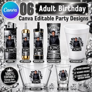 May include: A set of 06 adult birthday party designs featuring a black and silver theme with a man in a suit and the text KING. Includes a lighter, hookah labels, a Backwood label, a styrofoam cup, a bucket label, and a shot glass.