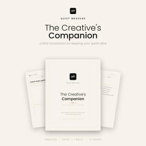 May include: A digital planner titled The Creative's Companion by Quiet Measure, featuring a cream-colored cover with black text and a logo. The set includes ten pages for print or tablet use, with undated layouts for creative tracking and notes.