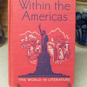 Vintage Hardcover Book Within the Americas, The World in Literature
