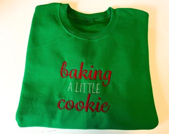Baking A Little Cookie, Holiday Pregnancy Announcement, Pregnant Sweatshirt, New Mama