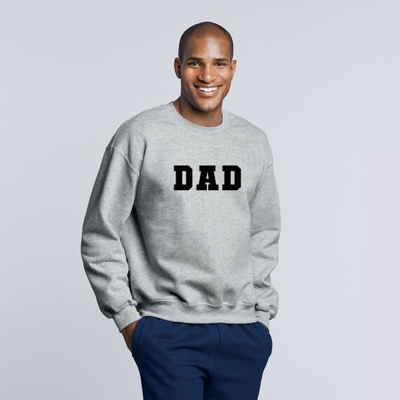 Dad Sweatshirt New Dad Father s Day Father Daddy New Baby