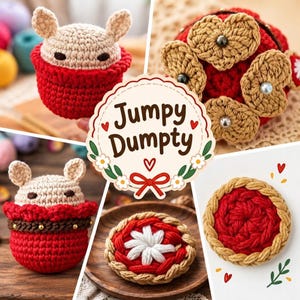May include: A collection of crocheted items including a red and beige animal figure, a red sphere with beige heart-shaped accents, and two circular red and beige coasters. A central label features the text Jumpy Dumpty with floral graphics.