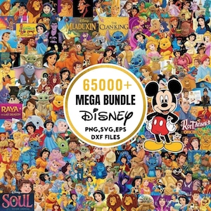 May include: A digital graphic collage featuring numerous animated characters from various films, centered around a circular white badge with gold trim. The text reads 65000+ MEGA BUNDLE DISNEY PNG, SVG, EPS DXF FILES, with a Mickey Mouse illustration.