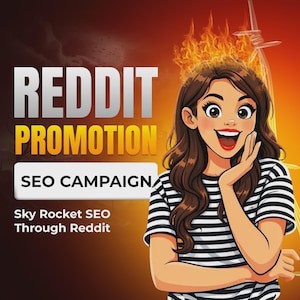May include: A digital graphic featuring the text REDDIT PROMOTION, SEO CAMPAIGN, and Sky Rocket SEO Through Reddit. An illustrated character with long brown hair and flames on their head wears a black and white striped shirt against an orange background.