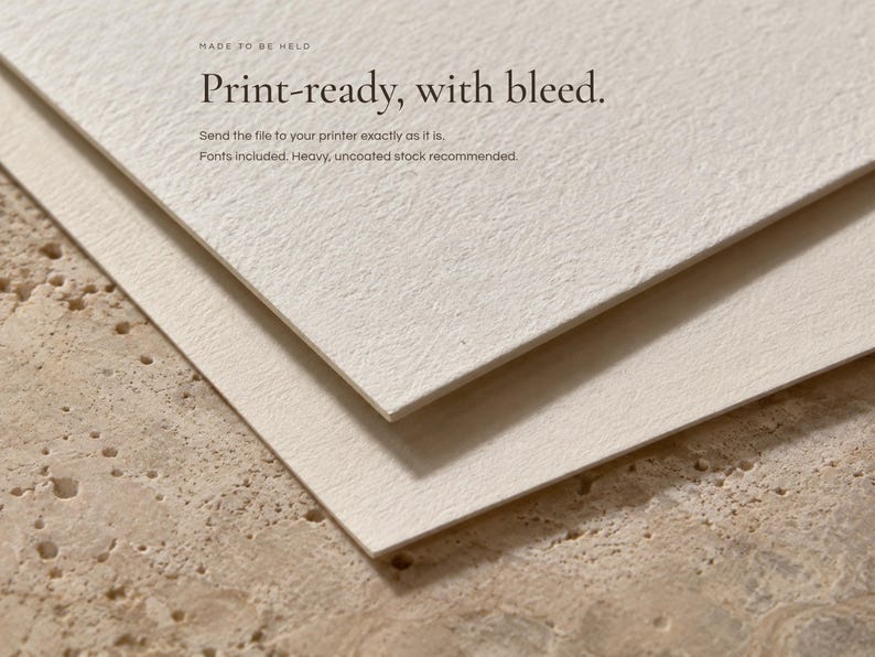 Puede incluir: Dos hojas apiladas de papel texturizado de color blanco roto con el texto: MADE TO BE HELD, Print-ready, with bleed. Send the file to your printer exactly as it is, Fonts included. Heavy, uncoated stock recommended.