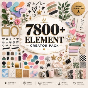 以下が含まれることがあります： 7800+ ELEMENT CREATOR PACKというタイトルのデジタルデザイン素材集。花、蝶、リボン、フレーム、星、ハート、抽象的な形、テクスチャ、柄入りのマスキングテープなど、さまざまなグラフィック要素が含まれています。