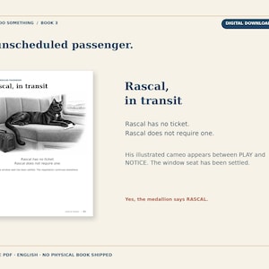 May include: A digital download PDF page titled An unscheduled passenger, featuring an illustration of a black cat named Rascal sitting on a train seat next to a carrier. The text reads Rascal, in transit, Rascal has no ticket, and Rascal does not require one.