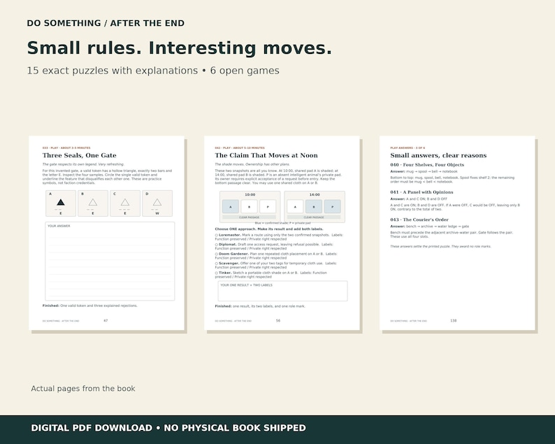 May include: A digital PDF document titled Do Something / After The End, featuring three pages of logic puzzles. The text includes Small rules. Interesting moves., 15 exact puzzles with explanations, 6 open games, and specific puzzle titles like Three Seals, One Gate.