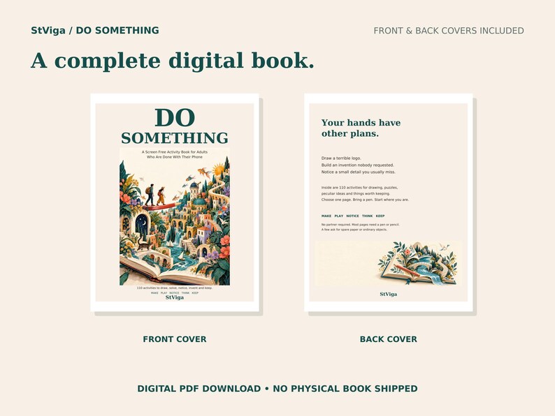 Peut inclure: Un livre num&eacute;rique intitul&eacute; DO SOMETHING pr&eacute;sentant une couverture avec une illustration color&eacute;e d'un paysage &eacute;mergeant d'un livre ouvert et une quatri&egrave;me de couverture avec le texte Your hands have other plans et une petite illustration.
