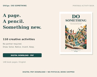 May include: A printable activity book titled DO SOMETHING with 110 creative activities. The cover features a colorful illustration of a fantasy landscape emerging from an open book. Text includes A page. A pencil. Something new. 148 book pages.