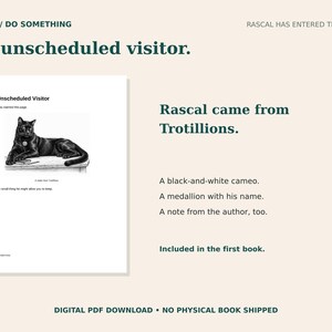 Peut inclure: Une page num&eacute;rique avec le texte An unscheduled visitor et Rascal came from Trotillions. Elle pr&eacute;sente une illustration en noir et blanc d'un chat allong&eacute; sur une surface, un cam&eacute;e, un m&eacute;daillon et une note de l'auteur pour un livre.