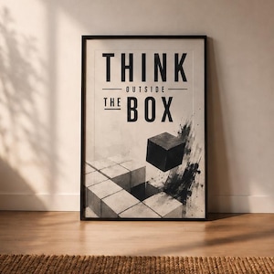 Think Outside The Box Poster, Motivational Typography Print, Modern Office Wall Art, Minimalist Black White Poster, Creative Workspace Decor