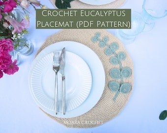 Botanical Eucalyptus Placemat PDF Pattern - Including step by step written Crochet tutorial.