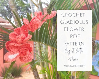 Crochet Gladiolus Flowers and Bud Pattern - Step by step written crochet flower pattern with lots of photos.