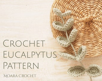 Crochet Eucalyptus Pattern. Easy step by step photo crochet pattern.