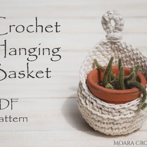 Crochet Hanging Basket Crochet Pod Crochet Basket Planter Pattern Crochet Pattern Air Plant Pattern Succulent Pot Crochet PDF image 1