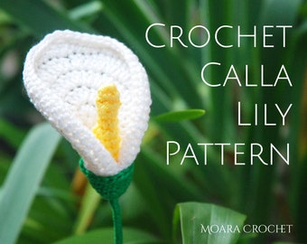 Crochet Calla Lily Pattern - Step by step 3D crochet flower pattern with photos.