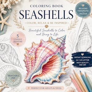 Puede incluir: Un libro para colorear titulado SEASHELLS con una gran ilustración de una concha marina colorida en el centro. La portada incluye el texto: COLORING BOOK, SEASHELLS, COLOR, RELAX & BE INSPIRED, 5 UNIQUE DESIGNS e INSTANT DOWNLOAD A4 | US LETTER.